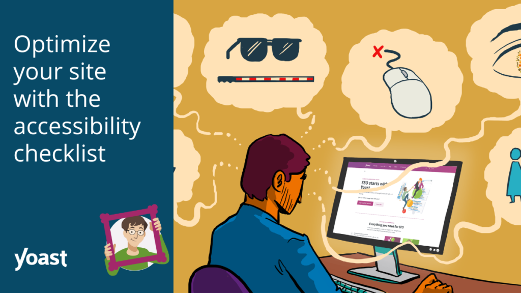 Optimize your site with the accessibility checklist • Yoast