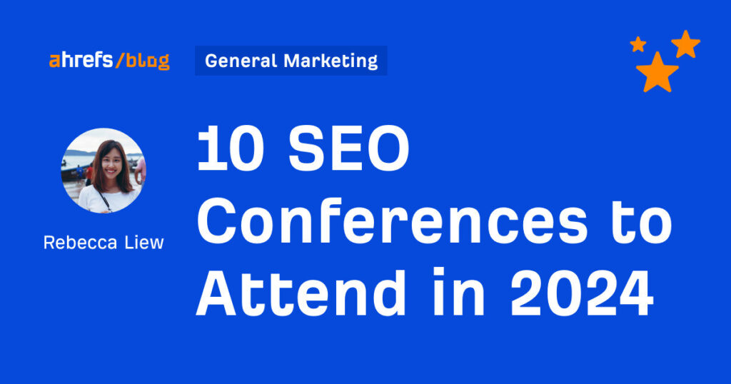 10 SEO Conferences to Attend in 2024