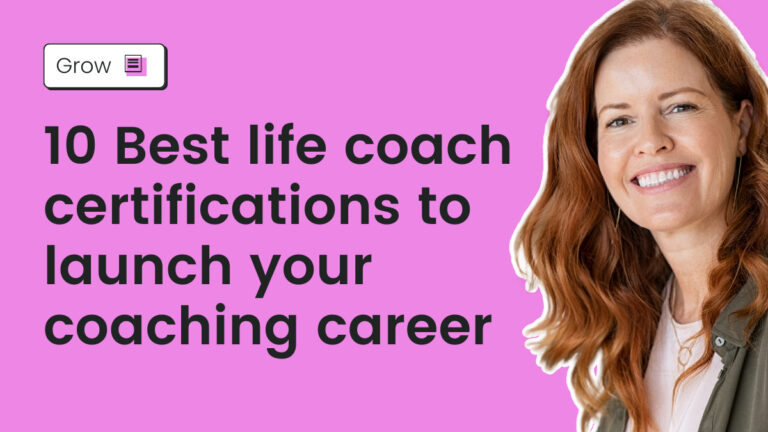 10 Best life coach certifications to launch your coaching career