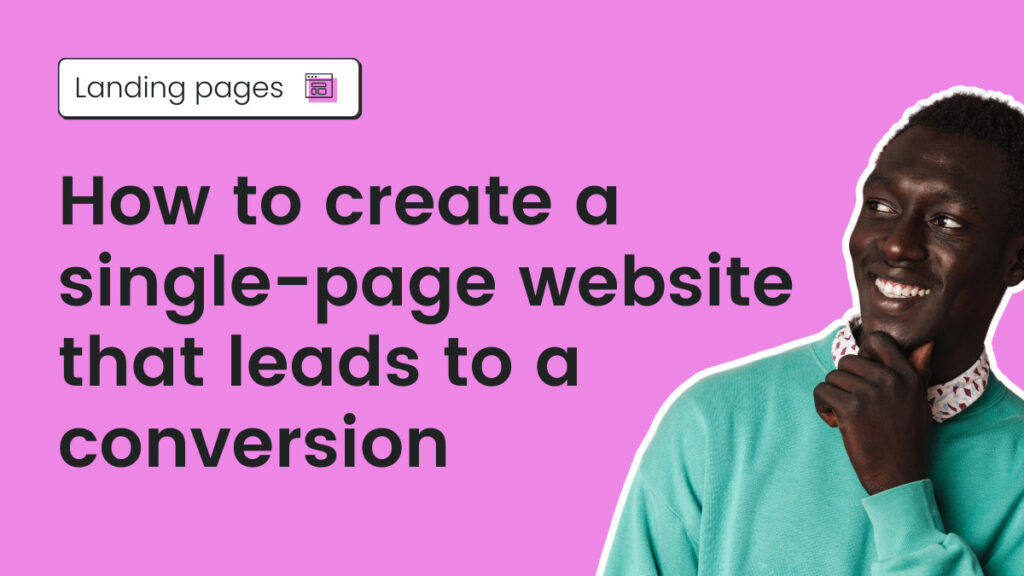 How to create a single-page website that leads to a conversion