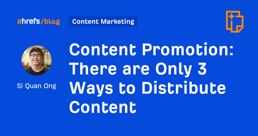 There are Only 3 Ways to Distribute Content