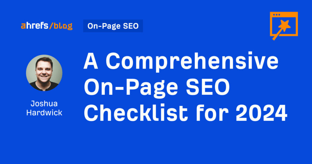 A Comprehensive On-Page SEO Checklist for 2024