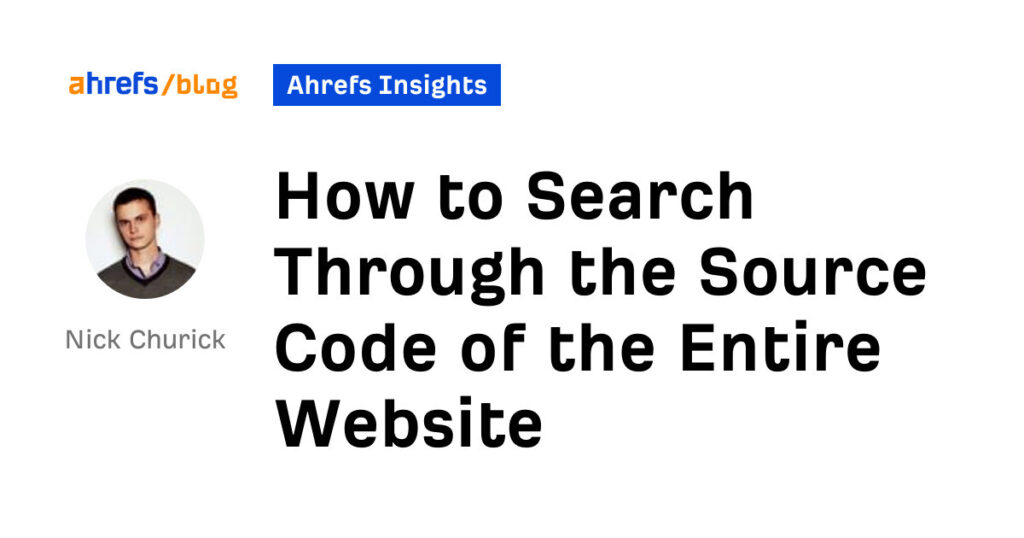 How to Search Through the Source Code of the Entire Website