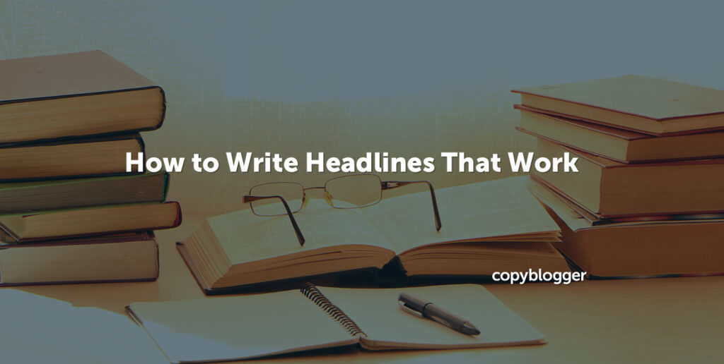 How To Write A Headline That Drives More Clicks