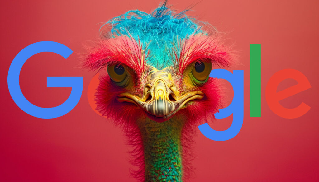 Google Ostrich