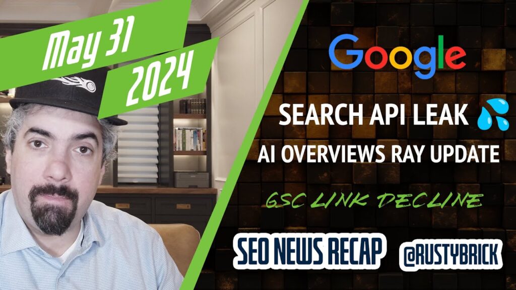 Google Rank Data Leak, Google Volatility, Search Console Link Decline & Google On AI Overviews