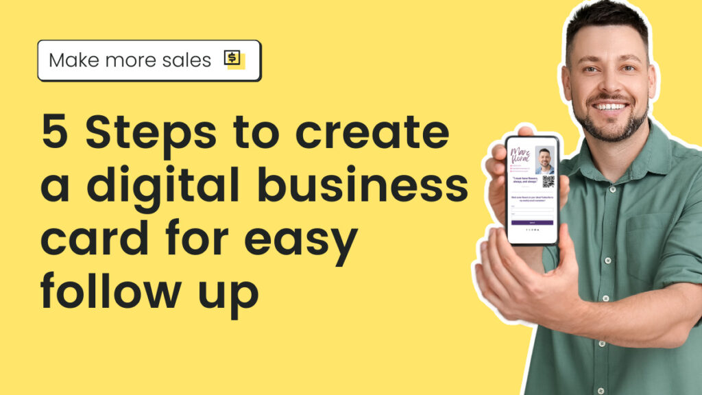 5 Steps to create a digital business card for easy follow up