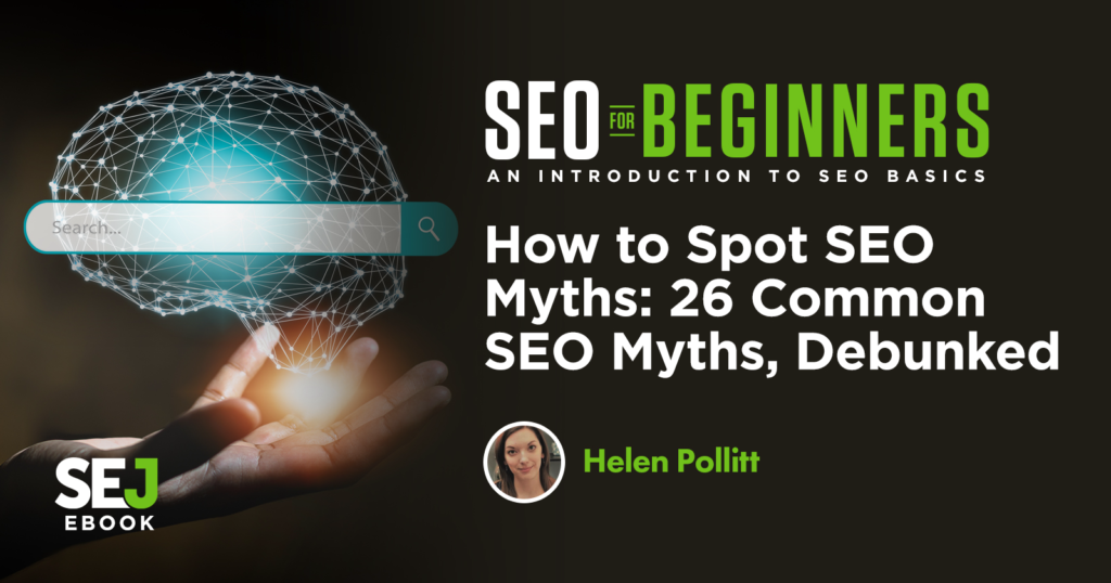 26 Common SEO Myths, Debunked