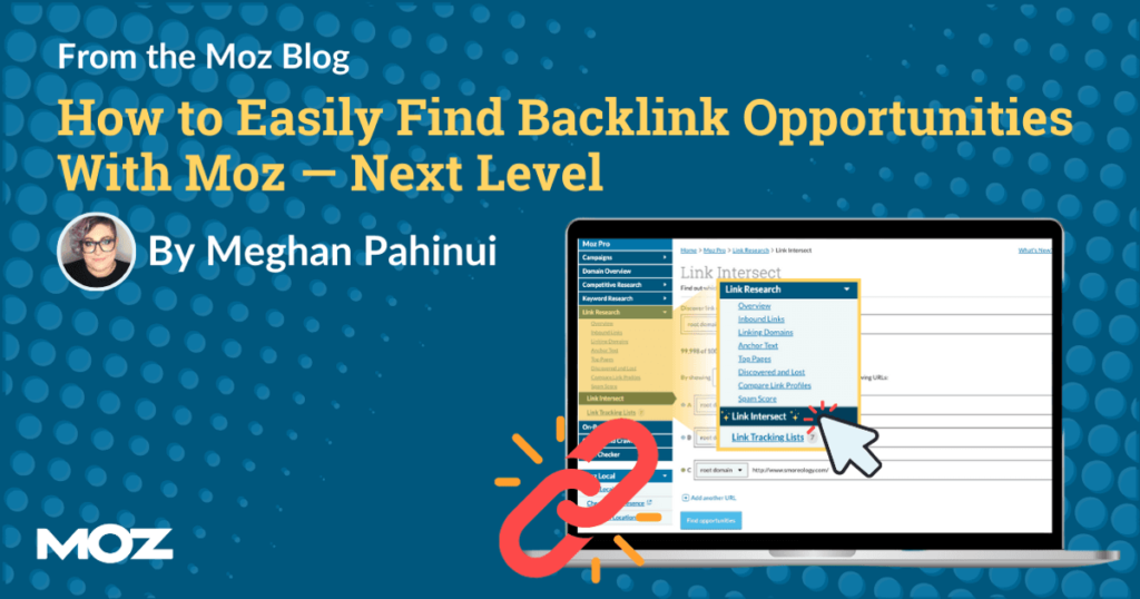 How to Easily Find Backlink Opportunities With Moz – Next Level