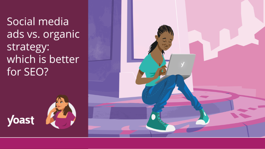 which is better for SEO? • Yoast