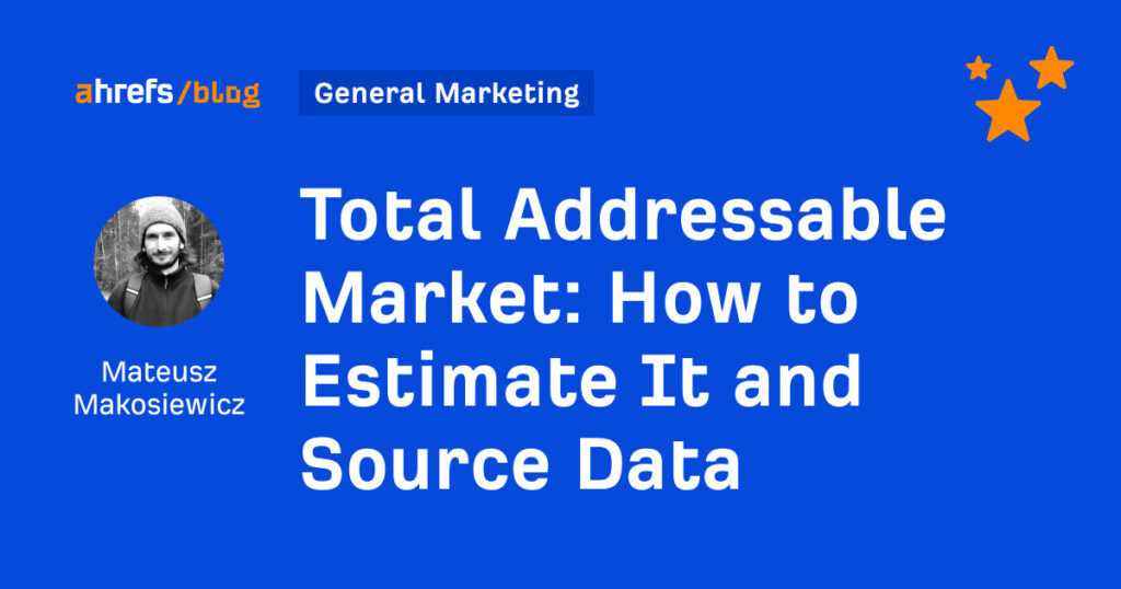 How to Estimate It and Source Data