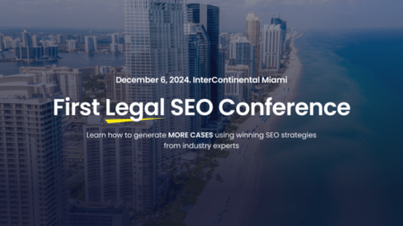 First SEO conference for lawyers – Dec 6 in Miami